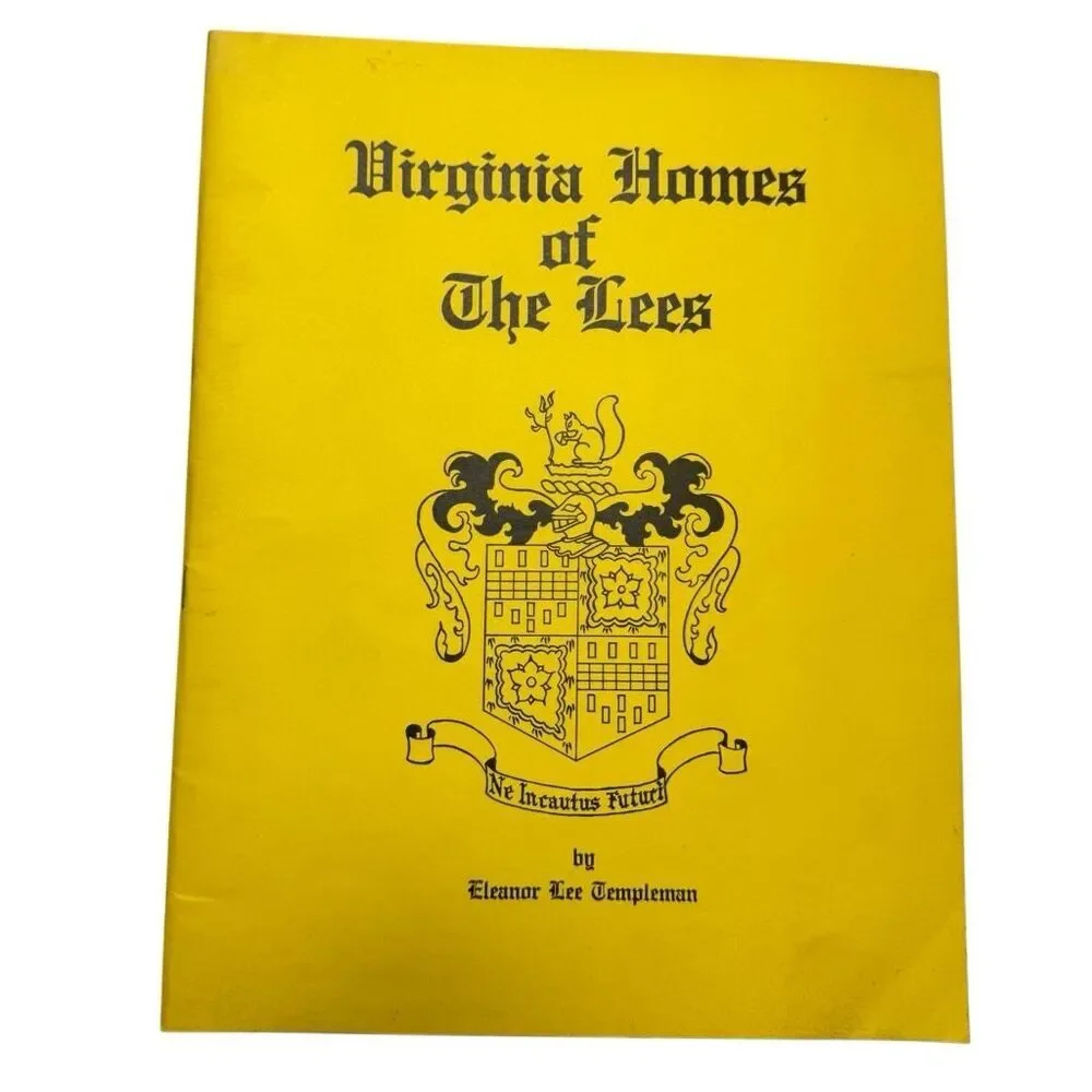 Virginia Homes of The Lees by Eleanor Lee Templeton - 4th Printing Paperback